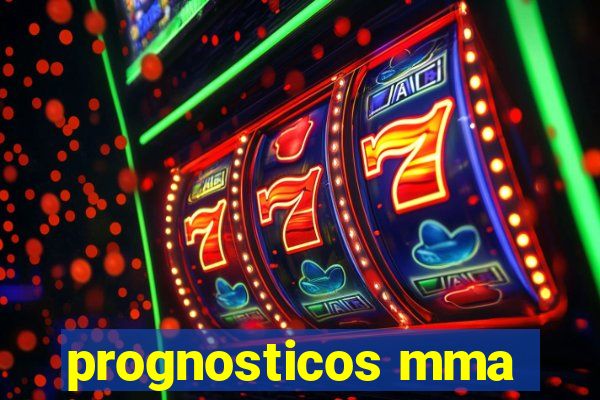 prognosticos mma